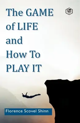 Das Spiel des Lebens und wie man es spielt - The Game of Life and How to Play It