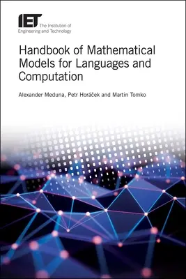 Handbuch der mathematischen Modelle für Sprachen und Computertechnik - Handbook of Mathematical Models for Languages and Computation