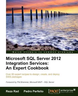 Microsoft SQL Server 2012 Integrationsdienste: Ein Experten-Kochbuch - Microsoft SQL Server 2012 Integration Services: An Expert Cookbook