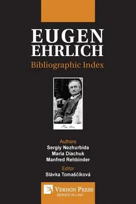 Eugen Ehrlich: Bibliographisches Verzeichnis - Eugen Ehrlich: Bibliographic Index