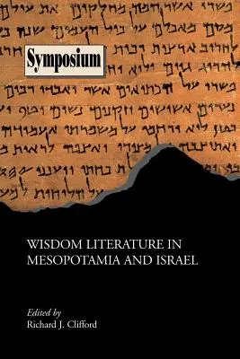 Weisheitsliteratur in Mesopotamien und Israel - Wisdom Literature in Mesopotamia and Israel