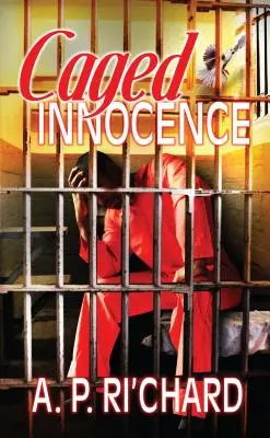 Eingesperrte Unschuld - Caged Innocence