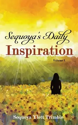 Sequoya's tägliche Inspiration - Sequoya's Daily Inspiration