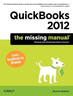 QuickBooks 2012: Das fehlende Handbuch - QuickBooks 2012: The Missing Manual