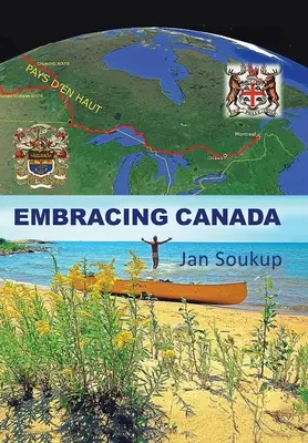 Kanada umarmen - Embracing Canada
