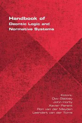 Handbuch der deontischen Logik und normativen Systeme - Handbook of Deontic Logic and Normative Systems