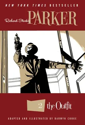 Richard Stark's Parker: Das Outfit - Richard Stark's Parker: The Outfit