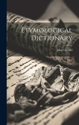 Etymologisches Wörterbuch - Etymological Dictionary
