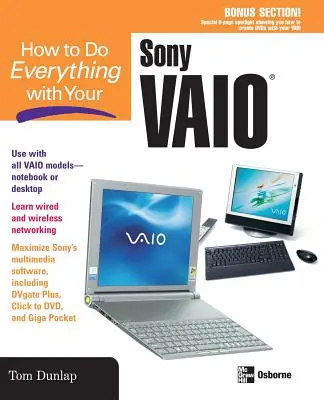 Wie Sie alles mit Ihrem Sony Vaio (R) machen können - How to Do Everything with Your Sony Vaio (R)