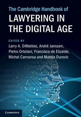 Das Cambridge Handbook of Lawyering im digitalen Zeitalter - The Cambridge Handbook of Lawyering in the Digital Age