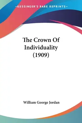 Die Krone der Individualität (1909) - The Crown Of Individuality (1909)