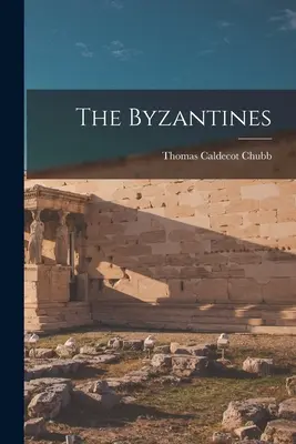 Die Byzantiner - The Byzantines