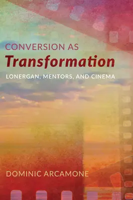 Bekehrung als Verwandlung - Conversion as Transformation