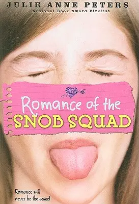 Die Romanze der Snob-Truppe - Romance of the Snob Squad