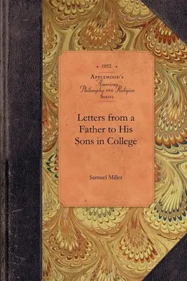 Briefe eines Vaters an seine Söhne im College - Letters from a Father to His Sons in College