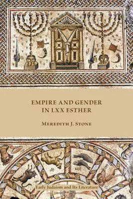 Reich und Geschlecht in der LXX Esther - Empire and Gender in LXX Esther