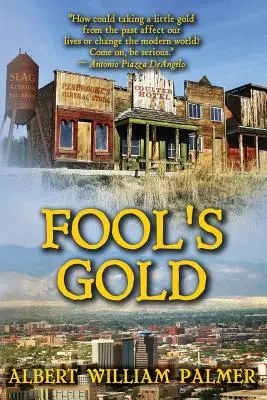 Das Gold der Narren - Fool's Gold