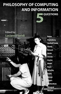 Philosophie des Rechnens und der Information: 5 Fragen - Philosophy of Computing and Information: 5 Questions