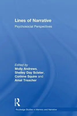 Linien der Erzählung: Psychosoziale Perspektiven - Lines of Narrative: Psychosocial Perspectives