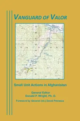 Vanguard of Valor: Aktionen kleiner Einheiten in Afghanistan - Vanguard of Valor: Small Unit Actions in Afghanistan