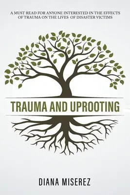 Trauma und Entwurzelung - Trauma and Uprooting