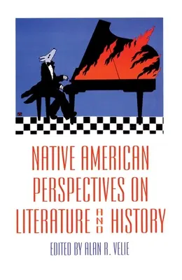 Perspektiven der amerikanischen Ureinwohner auf Literatur und Geschichte: Band 19 - Native American Perspectives on Literature and History: Volume 19