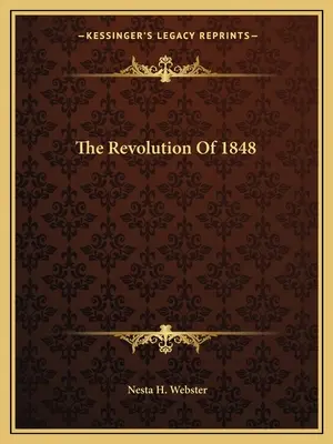 Die Revolution von 1848 - The Revolution Of 1848