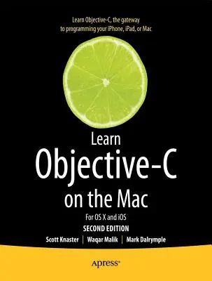 Objective-C auf dem Mac lernen: Für OS X und IOS - Learn Objective-C on the Mac: For OS X and IOS