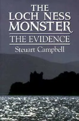 Das Monster von Loch Ness: Die Beweise - The Loch Ness Monster: The Evidence