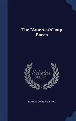 Die America's Cup-Rennen“ - The America's
