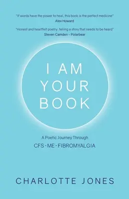 Ich bin dein Buch: Eine poetische Reise durch CFS/ME/Fibromyalgie - I Am Your Book: A Poetic Journey Through CFS/ME/Fibromyalgia