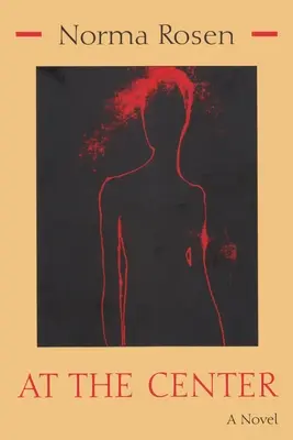 In der Mitte - At the Center