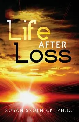 Leben nach dem Verlust - Life After Loss