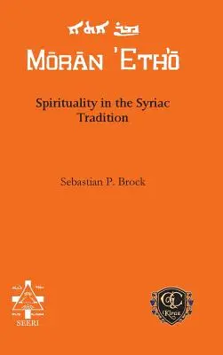 Spiritualität in der syrischen Tradition - Spirituality in the Syriac Tradition