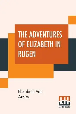 Die Abenteuer der Elisabeth in Rügen - The Adventures Of Elizabeth In Rugen