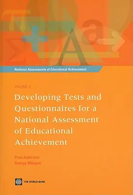 Entwicklung von Tests und Fragebögen für eine nationale Bewertung von Bildungsleistungen [mit CDROM] [mit CDROM] - Developing Tests and Questionnaires for a National Assessment of Educational Achievement [with Cdrom] [With CDROM]
