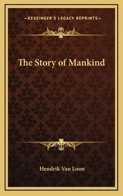 Die Geschichte der Menschheit - The Story of Mankind