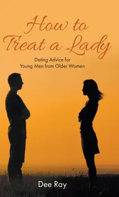 Wie man eine Dame behandelt - How to Treat a Lady