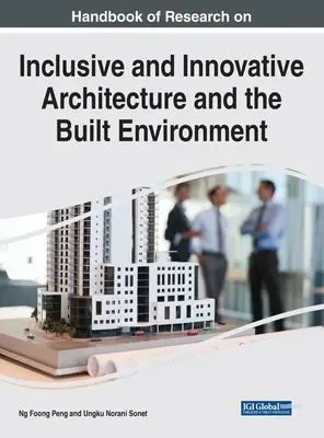 Handbuch der Forschung über integrative und innovative Architektur und die gebaute Umwelt - Handbook of Research on Inclusive and Innovative Architecture and the Built Environment