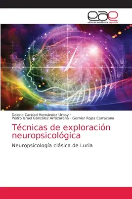 Methoden zur Erforschung der Neuropsyche - Tcnicas de exploracin neuropsicolgica