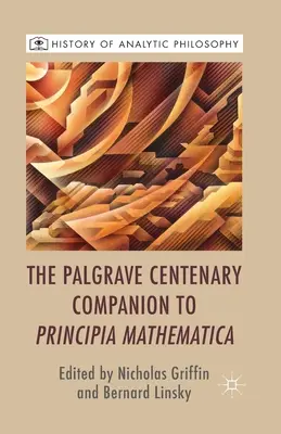 Der Palgrave Centenary Companion zu Principia Mathematica - The Palgrave Centenary Companion to Principia Mathematica