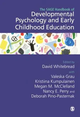 The Sage Handbook of Developmental Psychology and Early Childhood Education