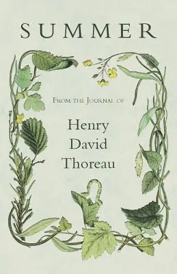 Sommer - Aus dem Tagebuch von Henry David Thoreau - Summer - From the Journal of Henry David Thoreau