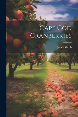 Cape Cod Cranberries (Preiselbeeren) - Cape Cod Cranberries