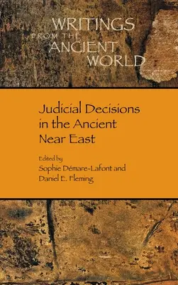 Gerichtliche Entscheidungen im Alten Nahen Osten - Judicial Decisions in the Ancient Near East