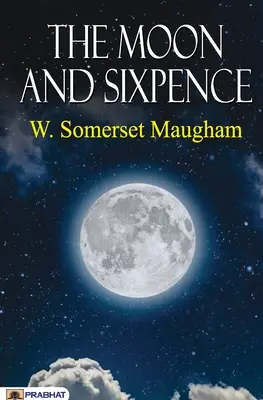 Der Mond und die Sixpence - The Moon and Sixpence