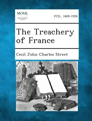Der Verrat von Frankreich - The Treachery of France