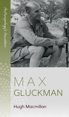 Max Gluckmann - Max Gluckman