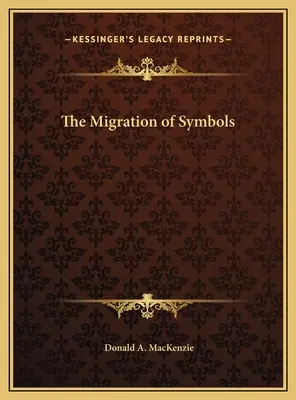 Die Wanderung der Symbole - The Migration of Symbols