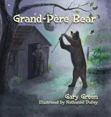 Grand-Pere-Bär - Grand-Pere Bear